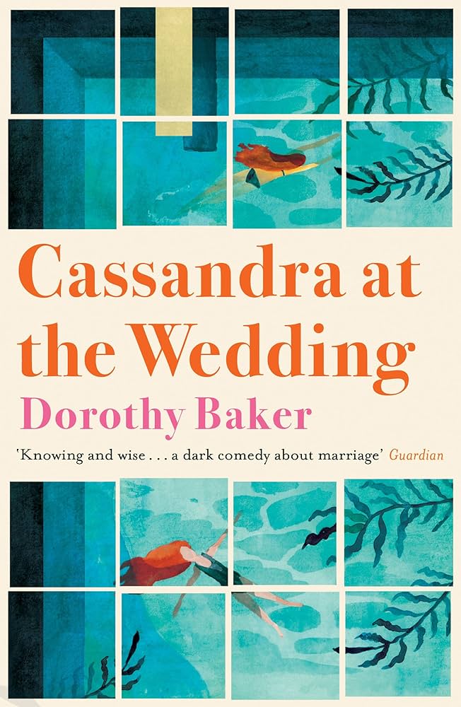 Cassandra at the Wedding by Doroth Baker