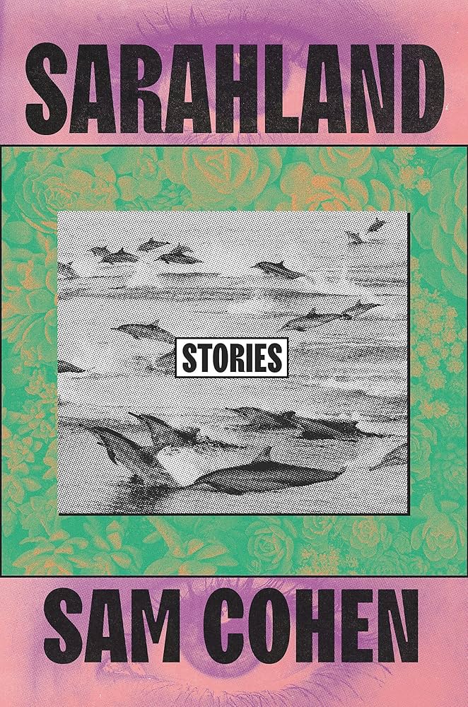 Sarahland by Sam Cohen