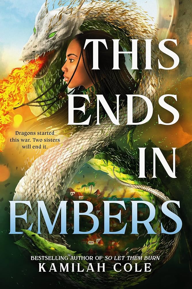This Ends in Embers by Kamilah Cole