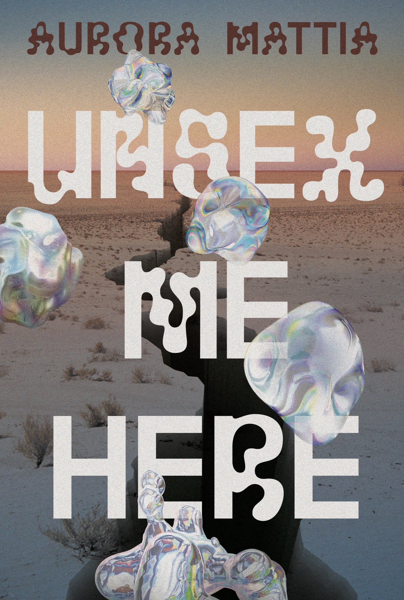Unsex Me Here, by Aurora Mattia (Story Collection)