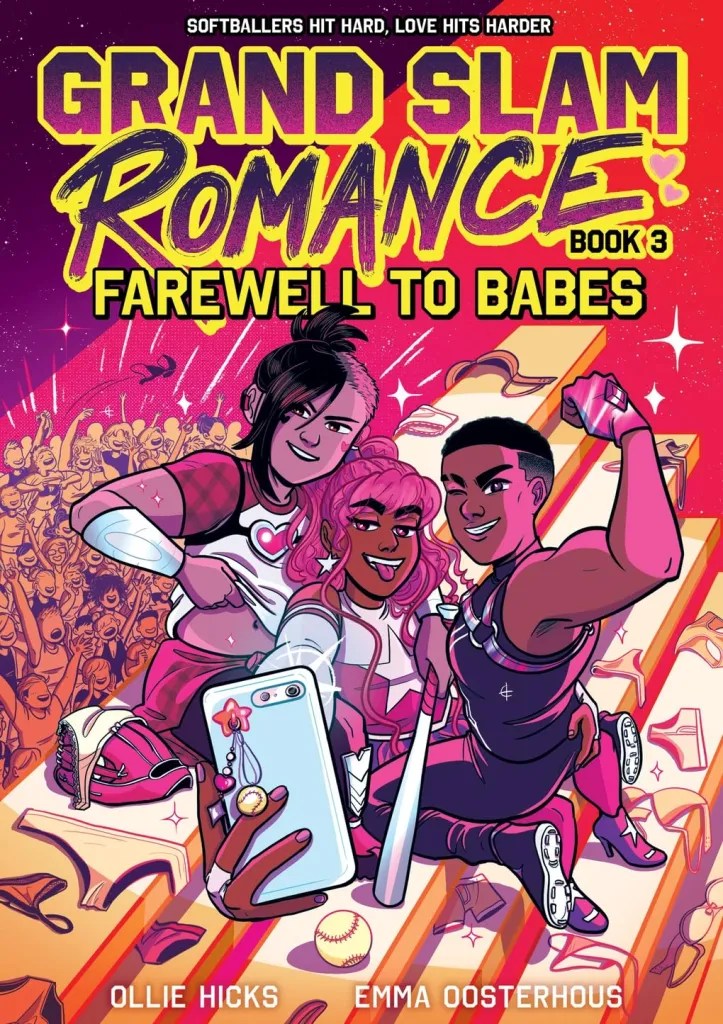 "Grand Slam Romance 3: Farewell to Babes", by Emma Oosterhouse and Ollie Hicks