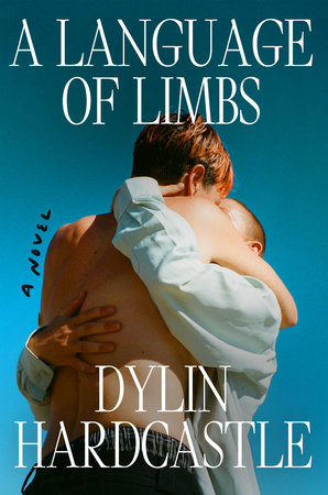 A Language of Limbs, by Dylin Hardcastle