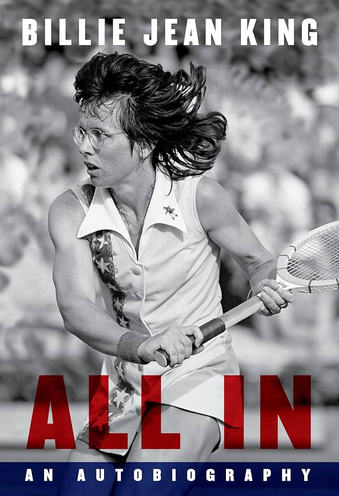 billie jean king: all in: an autobiography