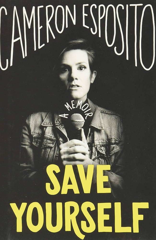 save yourself, by cameron esposito