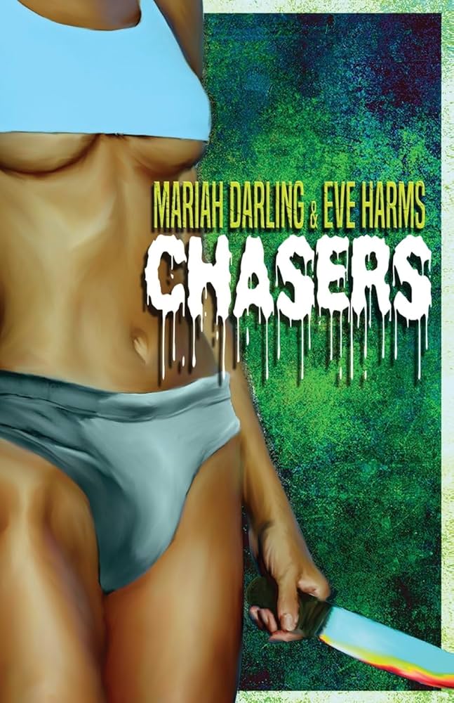 Chasers by Mariah Darling and Eve Harms