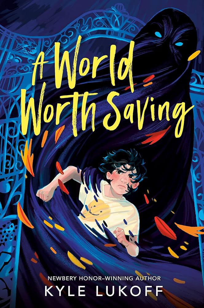 A World Worth Saving by Kyle Lukoff