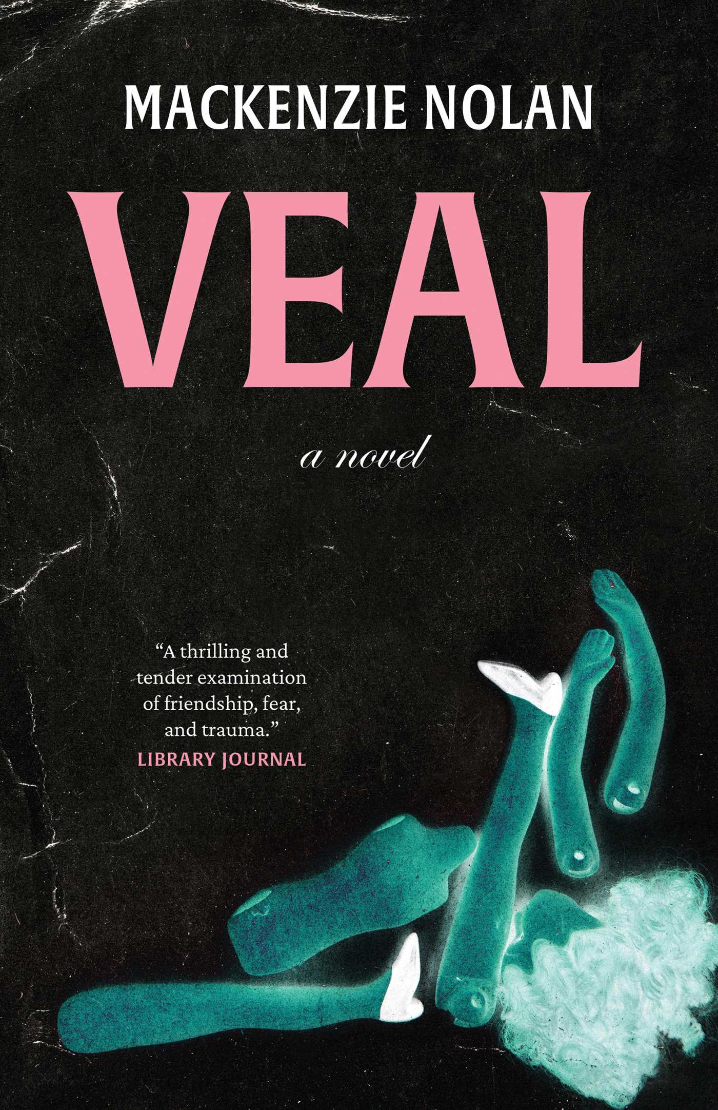 Veal, by Mackenzie Nolan