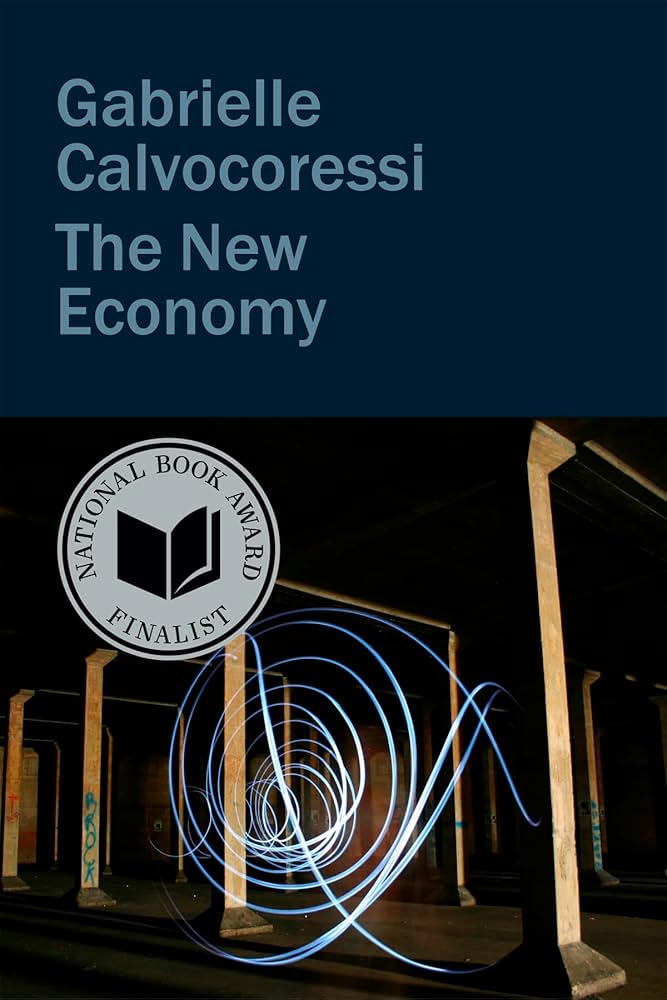 The New Economy by Gabrielle Calvocoressi
