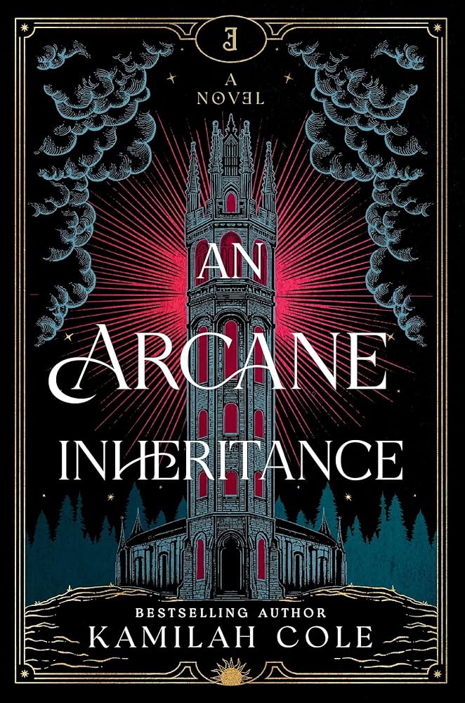 An Arcane Inheritance, by Kamilah Cole