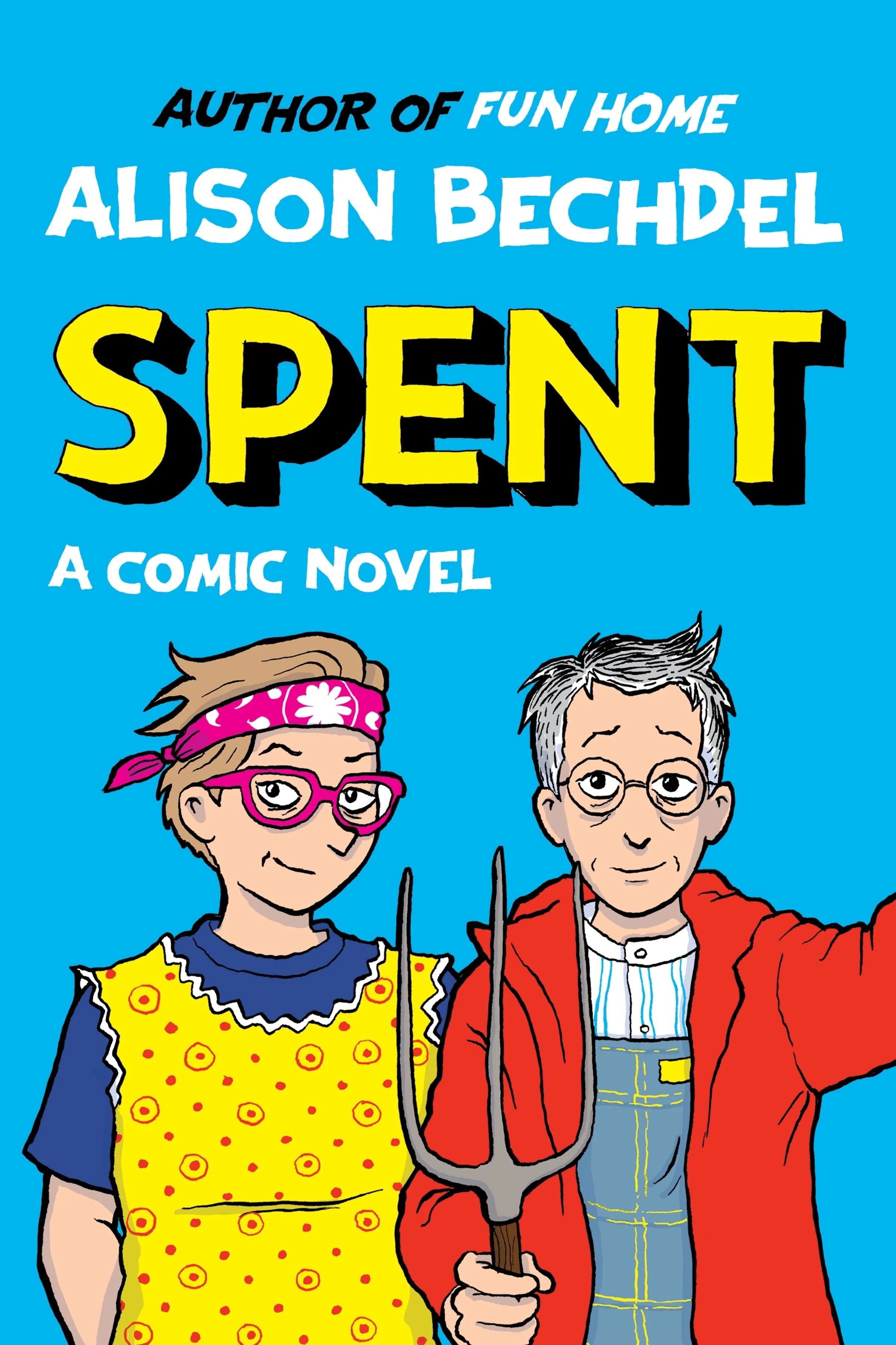 Spent by Alison Bechdel