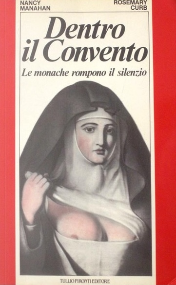 Dentro il Convento lesbian nuns breaking the silence Italian edition