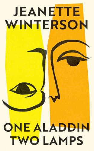 One Aladdin Two Lamps, by Jeanette Winterson