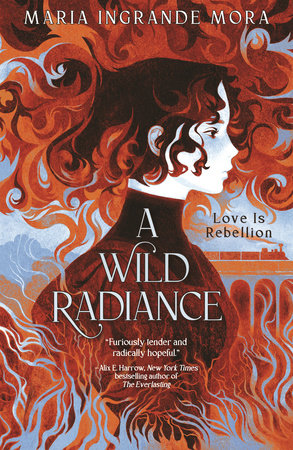 A Wild Radiance, by Maria Ingrande Mora