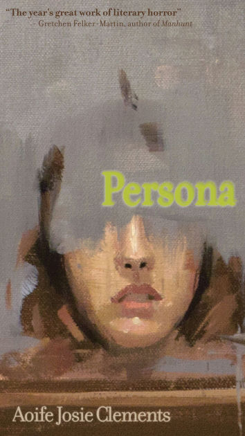 Persona, by by Aoife Josie Clements