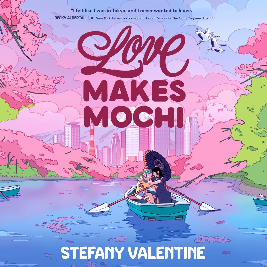 Love Makes Mochi, by Stefany Valentine