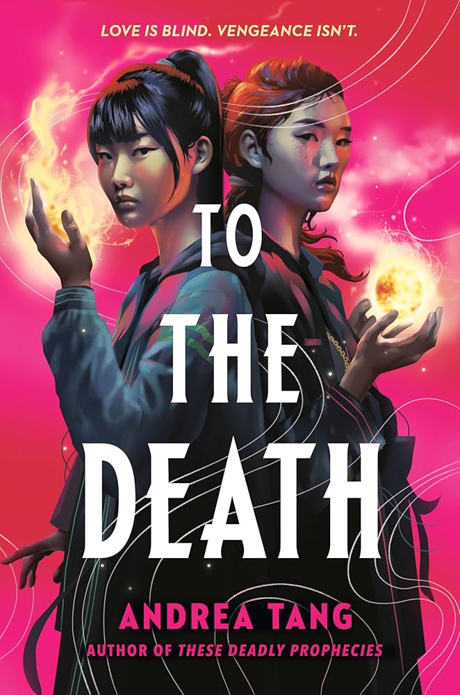 To The Death, by Andrea Tang