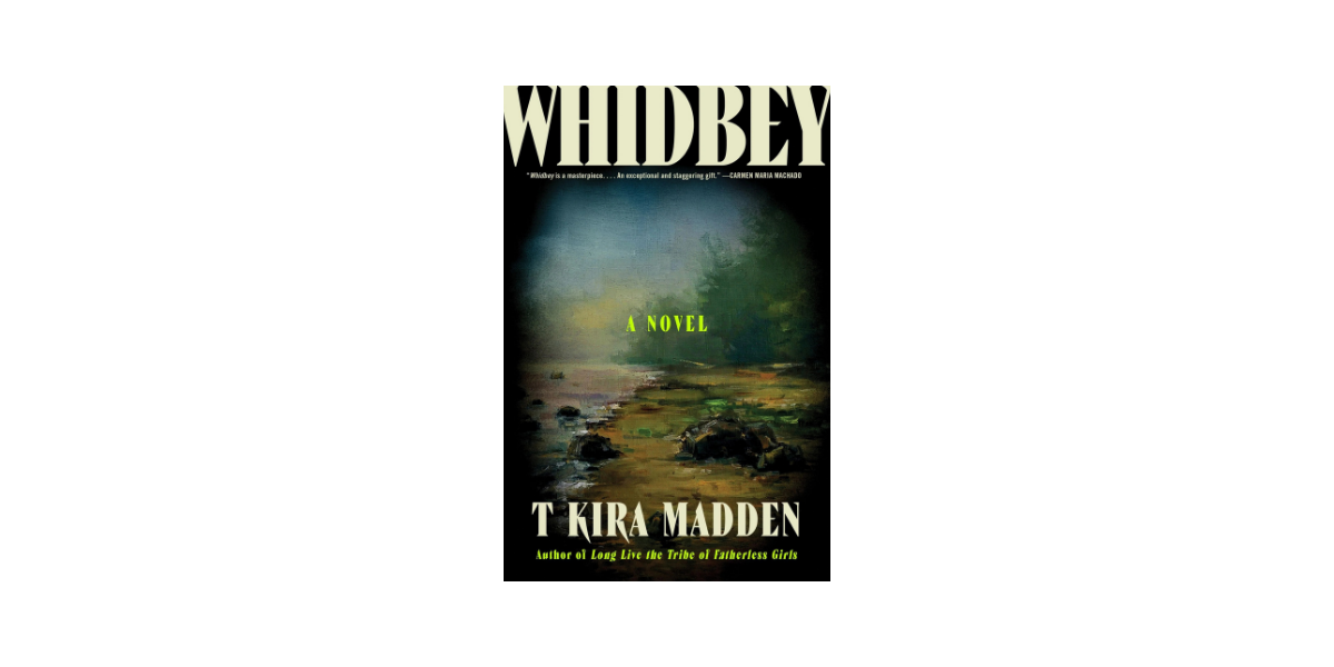 Whidbey by T Kira Madden