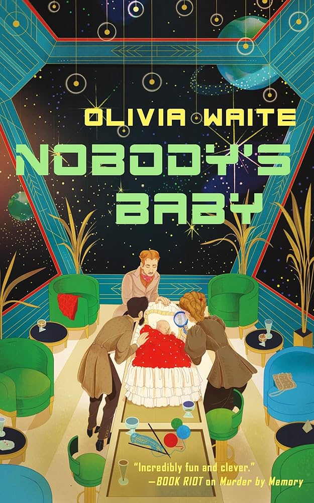 Nobody's Baby (Dorothy Gentleman #2), by Olivia Waite
