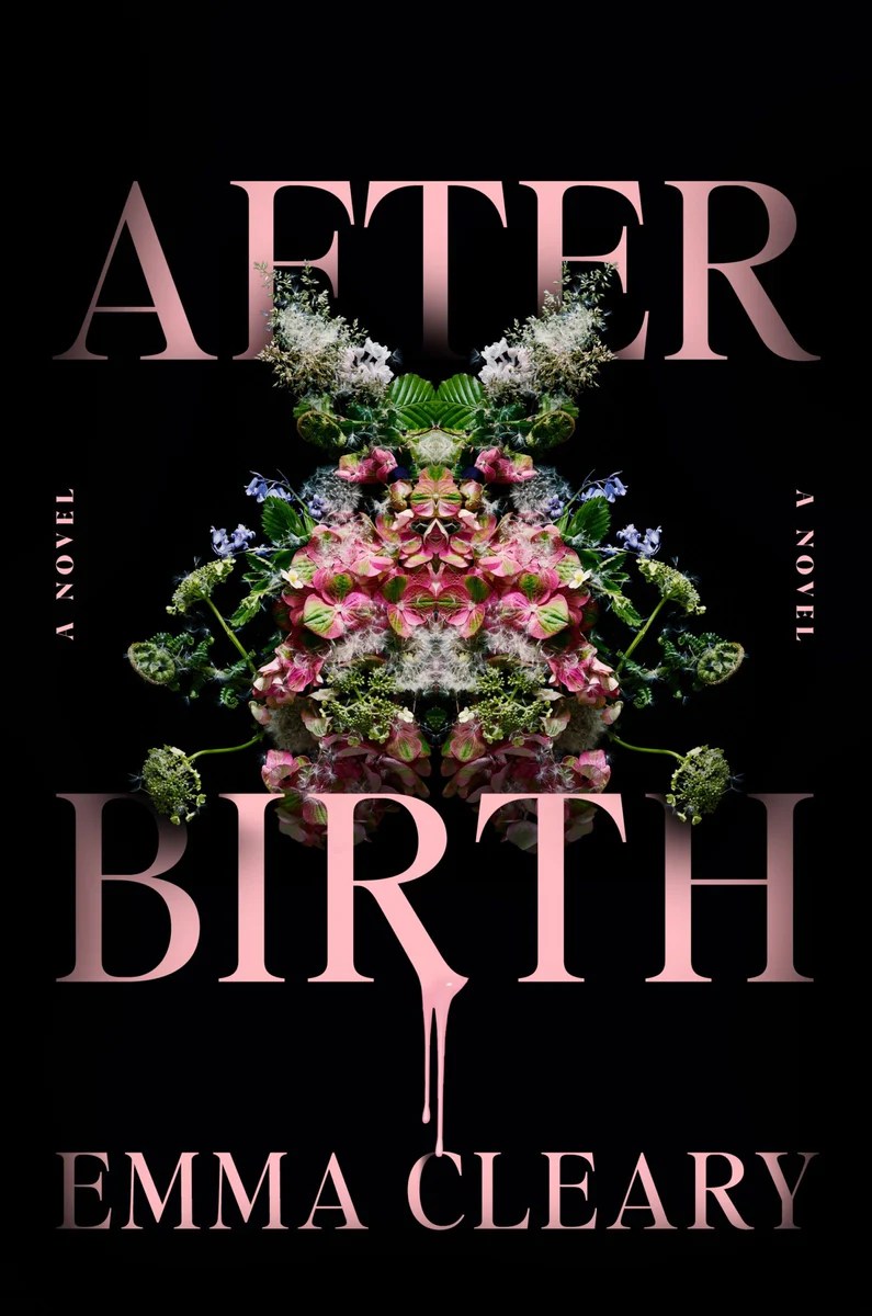 Afterbirth, by Emma Cleary