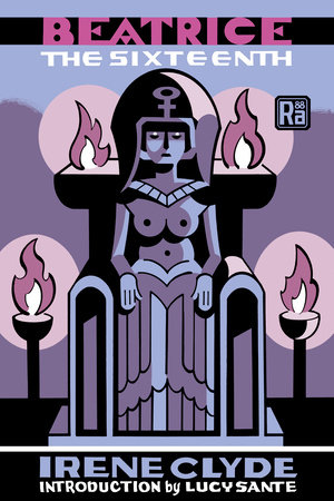 Beatrice the Sixteenth, by Irene Clyde
