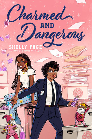 Charmed and Dangerous, by Shelly Page
