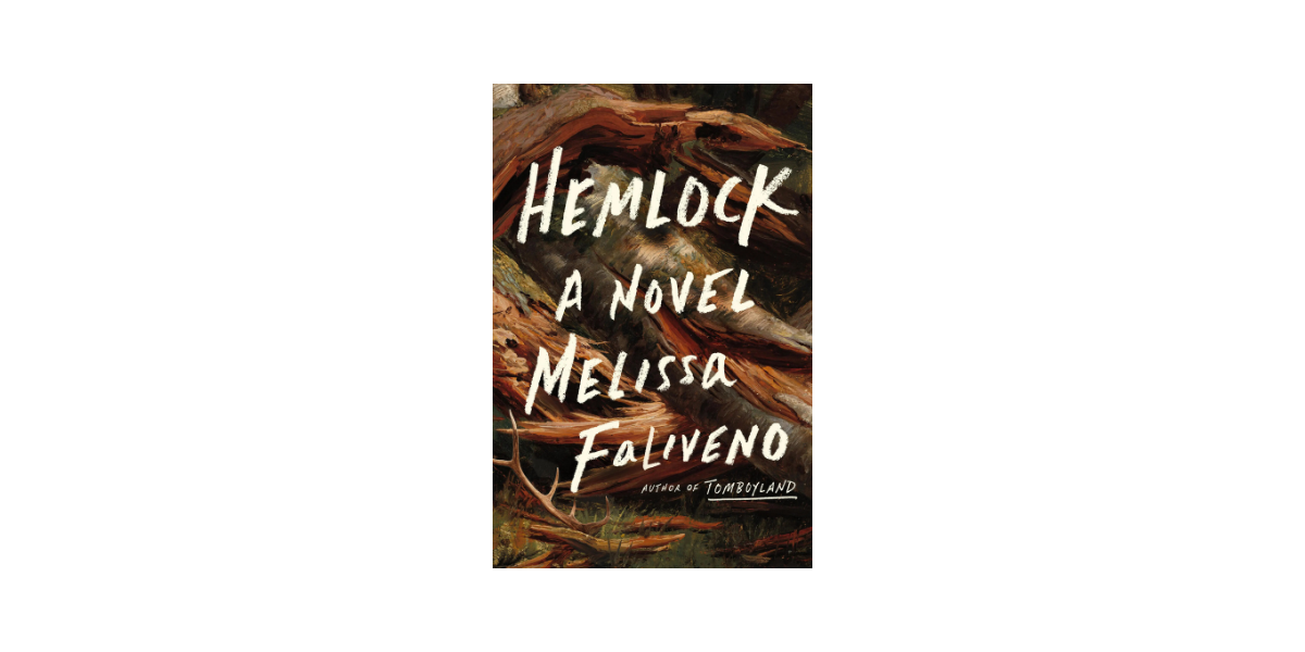 Hemlock by Melissa Faliveno
