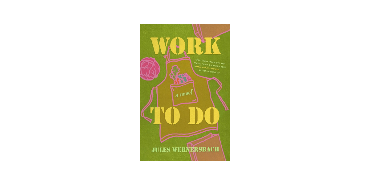 WORK TO DO by Jules Wernersbach