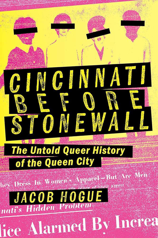 Cincinnati Before Stonewall by Jacob Hogue