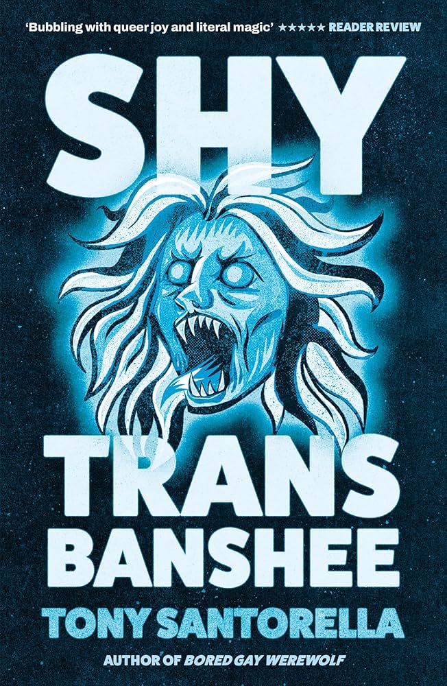 Shy Trans Banshee by Tony Santorella