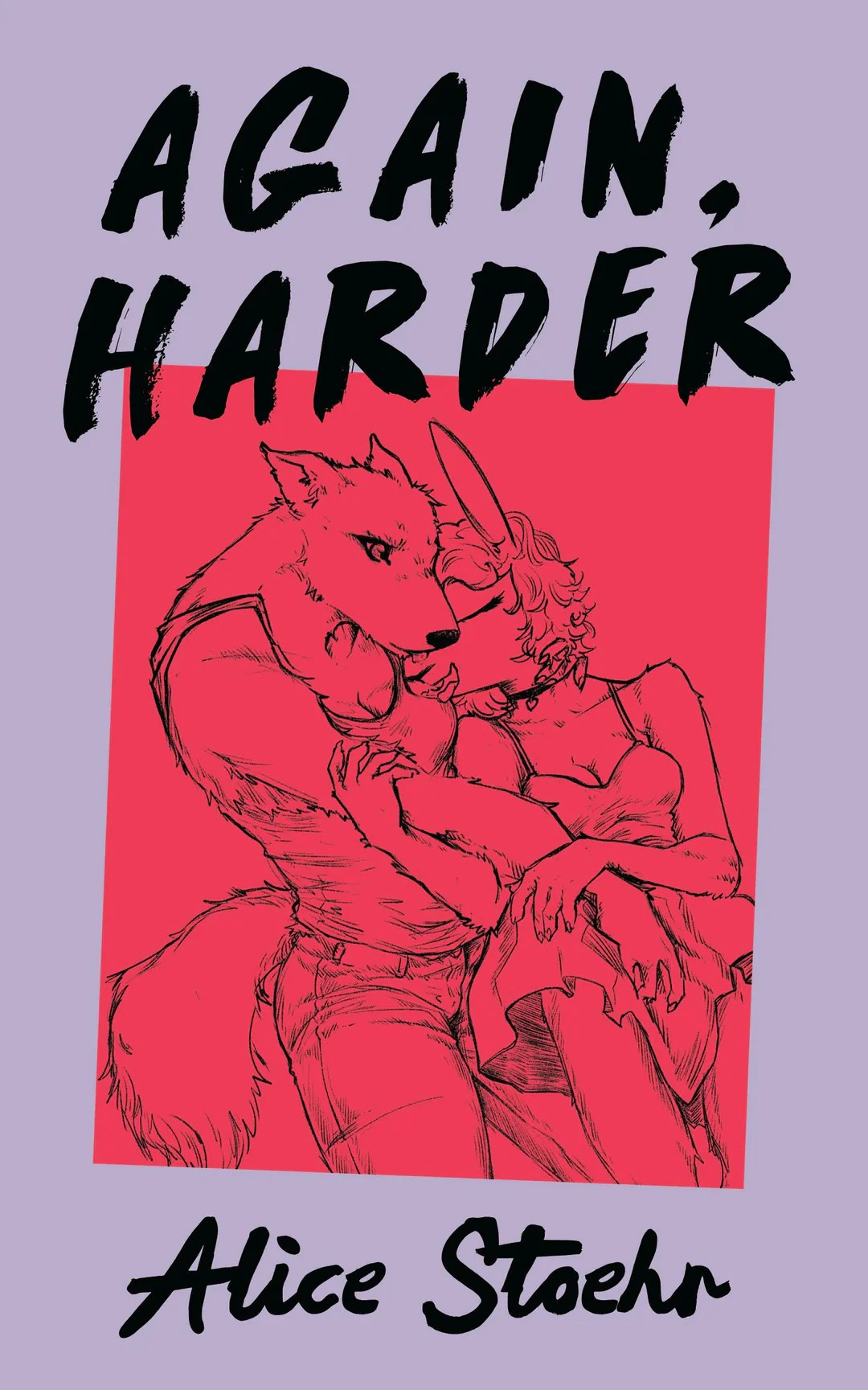 Again, Harder by Alice Stoehr