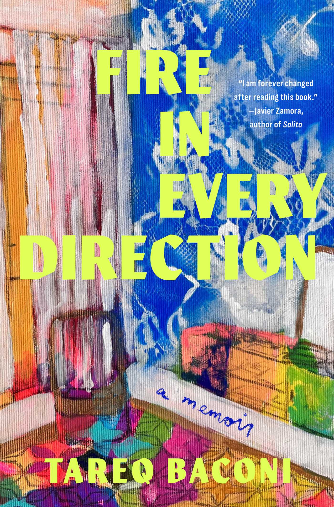 Fire in Every Direction by Tareq Baconi