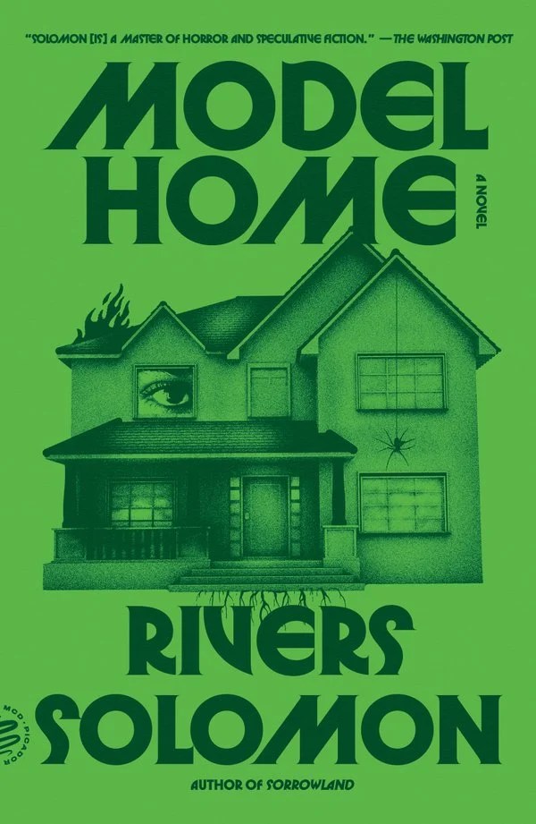 Model Home by Rivers Solomon